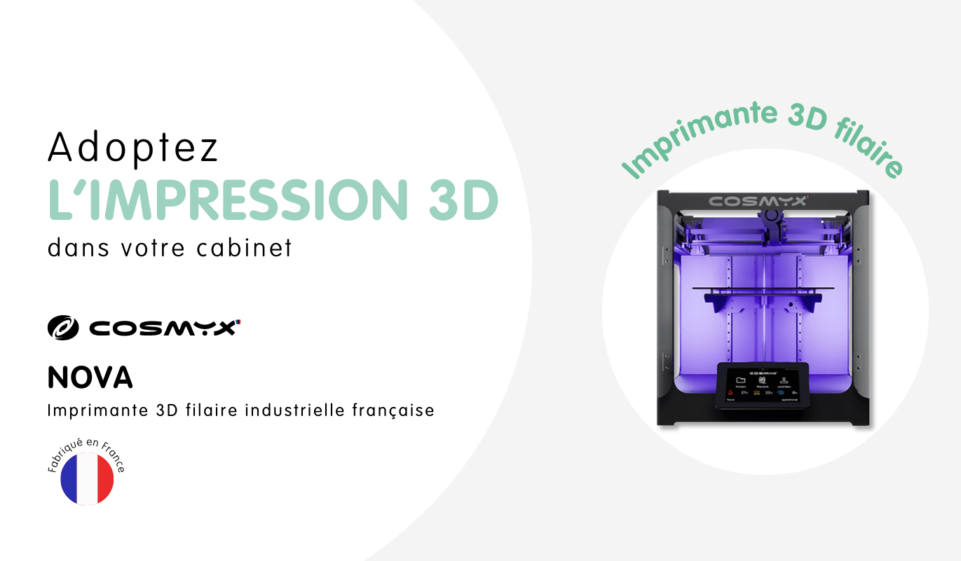 Impression 3D Cosmyx